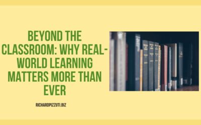 Blog 3 Beyond the Classroom: Why Real-World Learning Matters More Than Ever